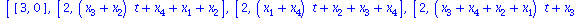 [[3, 0], [2, (x[3]+x[2])*t+x[4]+x[1]+x[2]], [2, (x[1]+x[4])*t+x[2]+x[3]+x[4]], [2, (x[3]+x[4]+x[2]+x[1])*t+x[3]+x[1]]]