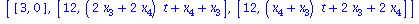 [[3, 0], [12, (2*x[3]+2*x[4])*t+x[4]+x[3]], [12, (x[4]+x[3])*t+2*x[3]+2*x[4]]]
